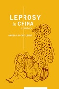 Cover: Leprosy in China - Columbia University Press