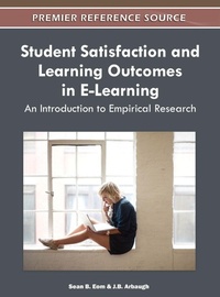 Enlarge image Cover: Student Satisfaction and Learning Outcomes in E-Learning - IGI Global