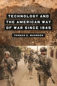 Enlarge image Cover: Technology and the American Way of War Since 1945 - Columbia University Press