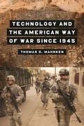 Cover: Technology and the American Way of War Since 1945 - Columbia University Press