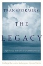 Cover: Transforming the Legacy - Columbia University Press