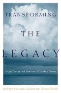 Cover: Transforming the Legacy - Columbia University Press