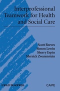 Cover: Interprofessional Teamwork for Health and Social Care - Wiley