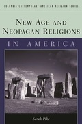 Cover: New Age and Neopagan Religions in America - Columbia University Press