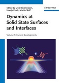 Cover: Dynamics at Solid State Surfaces and Interfaces - Wiley-VCH