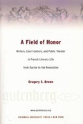 Cover: A Field of Honor - Columbia University Press