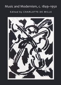Cover: Music and Modernism, c. 1849-1950 - Cambridge Scholars Publishing