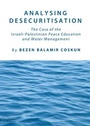 Cover: Analysing Desecuritisation - Cambridge Scholars Publishing