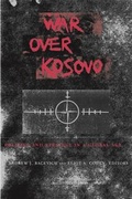 Cover: War Over Kosovo - Columbia University Press