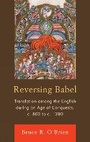 Cover: Reversing Babel - University of Delaware Press