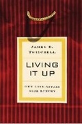 Cover: Living It Up - Columbia University Press