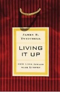 Enlarge image Cover: Living It Up - Columbia University Press