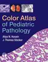 Enlarge image Cover: Color Atlas of Pediatric Pathology - Demos Medical Publishing