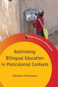 Cover: Rethinking Bilingual Education in Postcolonial Contexts - Multilingual Matters
