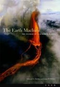 Enlarge image Cover: The Earth Machine - Columbia University Press