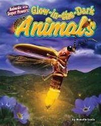 Enlarge image Cover: Glow-In-The-Dark Animals - Bearport Books