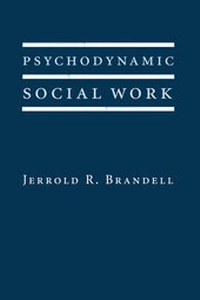 Enlarge image Cover: Psychodynamic Social Work - Columbia University Press