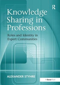 Enlarge image Cover: Knowledge Sharing in Professions - Routledge