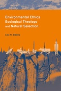 Cover: Environmental Ethics, Ecological Theology, and Natural Selection - Columbia University Press