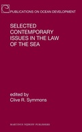 Cover: Selected Contemporary Issues in the Law of the Sea - Martinus Nijhoff