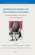 Cover: Joseph de Maistre and his European Readers - Brill