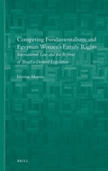 Cover: Competing Fundamentalisms and Egyptian Women's Family Rights - Martinus Nijhoff