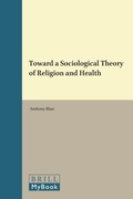 Cover: Toward a Sociological Theory of Religion and Health - Brill
