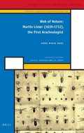 Cover: Web of Nature: Martin Lister (1639-1712), the First Arachnologist - Brill