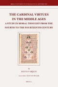 Cover: The Cardinal Virtues in the Middle Ages - Brill