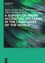 Cover: A Survey of Word Accentual Patterns in the Languages of the World - De Gruyter Mouton