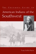 Cover: The Columbia Guide to American Indians of the Southwest - Columbia University Press