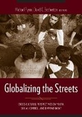 Cover: Globalizing the Streets - Columbia University Press
