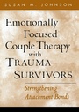 Bild: Emotionally Focused Couple Therapy with Trauma Survivors - Guilford Publications
