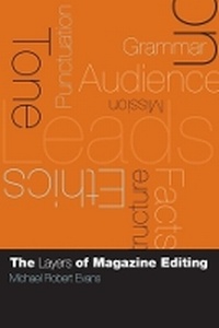 Enlarge image Cover: The Layers of Magazine Editing - Columbia University Press