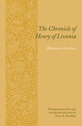Cover: The Chronicle of Henry of Livonia - Columbia University Press