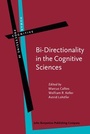 Cover: Bi-Directionality in the Cognitive Sciences - John Benjamins Publishing Co