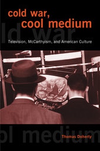 Enlarge image Cover: Cold War, Cool Medium - Columbia University Press