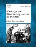 Cover: Marriage and Divorce Legislation in Sweden - Gale, Making of Modern Law
