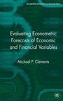Cover: Evaluating Econometric Forecasts of Economic and Financial Variables - Palgrave Macmillan