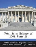 Cover: Total Solar Eclipse of 2001 June 21 - Bibliogov