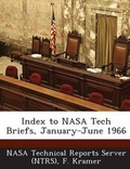 Cover: Index to NASA Tech Briefs, January-June 1966 - Bibliogov