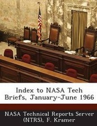 Enlarge image Cover: Index to NASA Tech Briefs, January-June 1966 - Bibliogov
