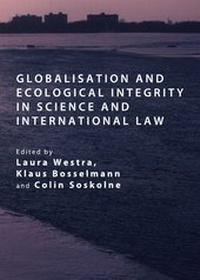 Bild: Globalisation and Ecological Integrity in Science and International Law - Cambridge Scholars Publishing