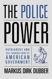 Abbildung von: The Police Power - Columbia University Press