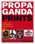 Cover: Propaganda Prints - Herbert Press Ltd
