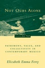 Cover: Not Ours Alone - Columbia University Press