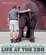 Cover: Life at the Zoo - Columbia University Press