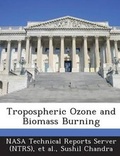 Cover: Tropospheric Ozone and Biomass Burning - Bibliogov