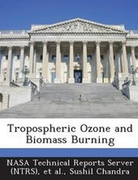 Enlarge image Cover: Tropospheric Ozone and Biomass Burning - Bibliogov