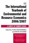 Cover: The International Yearbook of Environmental and Resource Economics 2006/2007 - Edward Elgar Publishing